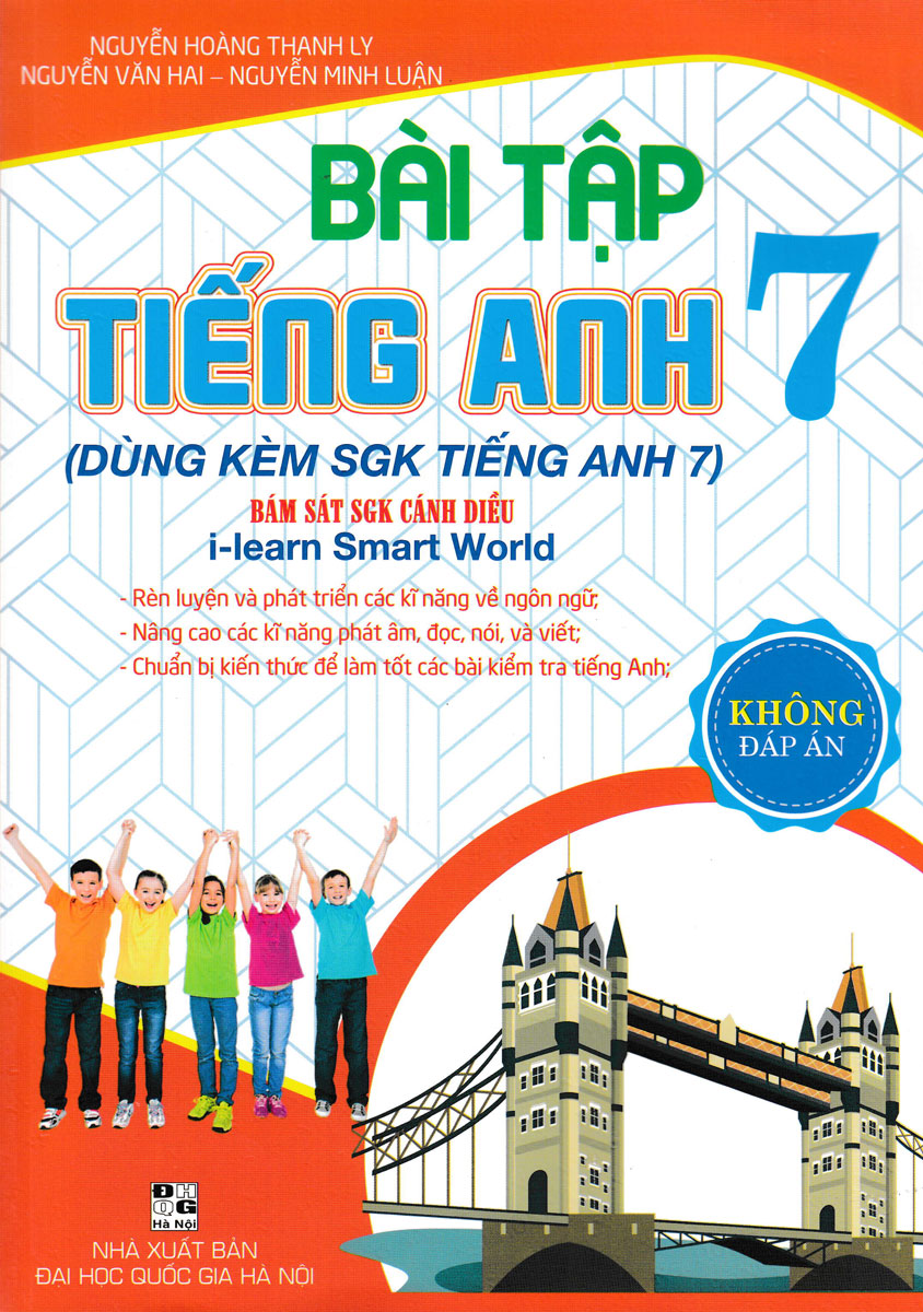 BÀI TẬP TIẾNG ANH LỚP 7 Dùng kèm SGK Tiếng Anh I Learn Smart World